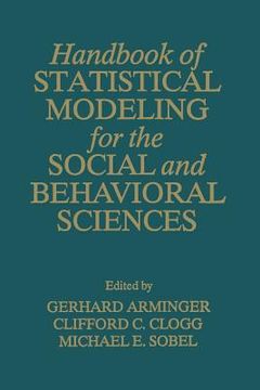 portada Handbook of Statistical Modeling for the Social and Behavioral Sciences (en Inglés)
