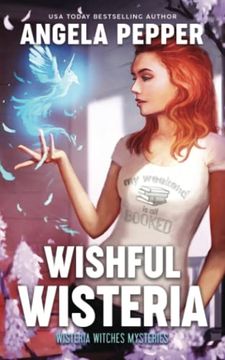 portada Wishful Wisteria: 10 (Wisteria Witches Mysteries) (en Inglés)