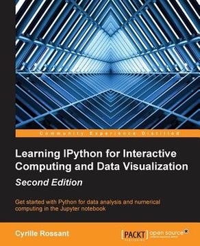 portada Learning Ipython For Interactive Computing And Data Visualization - Second Edition