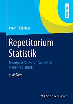 portada Repetitorium Statistik: Deskriptive Statistik - Stochastik - Induktive Statistik (en Alemán)