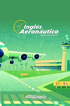 portada Inglés Aeronáutico: Un Libro de Inglés Explicado en Español