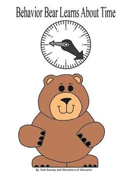 portada Behavior Bear Learns About Time (en Inglés)