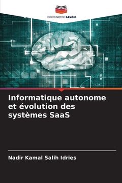 portada Informatique autonome et évolution des systèmes SaaS (en Francés)