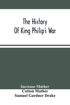 portada The History Of King Philip'S War 