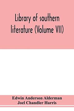 portada Library of Southern Literature (Volume Vii) (en Inglés)