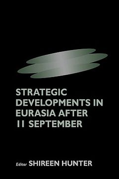portada strategic developments in eurasia after 11 september (in English)