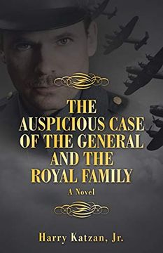 portada The Auspicious Case of the General and the Royal Family: A Novel (in English)