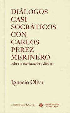 portada Dialogos Casi Socraticos con Carlos Perez Merino