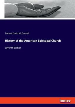 portada History of the American Episcopal Church: Seventh Edition (in English)