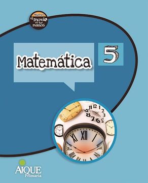 portada Matematica 5 Aique (Nuevo el Mundo en tus Manos) (Novedad 2017)