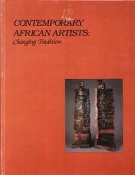 portada Contemporary African Artists: Changing Tradition (en Inglés)