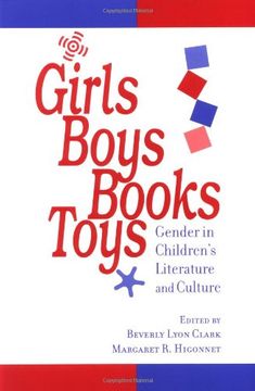 portada Girls, Boys, Books, Toys: Gender in Children's Literature and Culture (en Inglés)