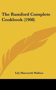 portada the rumford complete cookbook (1908) (en Inglés)