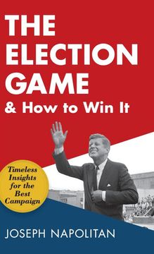 portada The Election Game and how to win it (en Inglés)