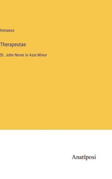 portada Therapeutae: St. John Never in Asia Minor (en Inglés)