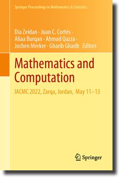 portada Mathematics and Computation: Iacmc 2022, Zarqa, Jordan, May 11-13 (en Inglés)