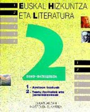 portada Euskal Hizkuntza eta Literatura 2 (I-Ii. Dbho-Batxilergoa) Azalpe n Testuak. Testu Formalak eta Jarraibidezkoak (en Euskera)