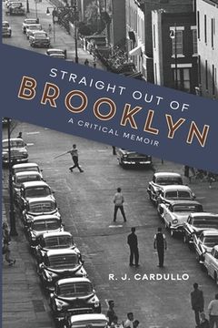 portada Straight Out of Brooklyn: A Critical Memoir (en Inglés)