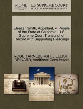 portada eleazar smith, appellant, v. people of the state of california. u.s. supreme court transcript of record with supporting pleadings (en Inglés)
