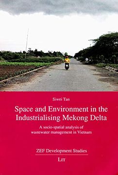 portada Space and Environment in the Industrialising Mekong Delta