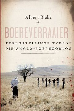 portada Boereverraaier: Teregstellings tydens die Anglo-Boereoorlog (Afrikaans Edition)