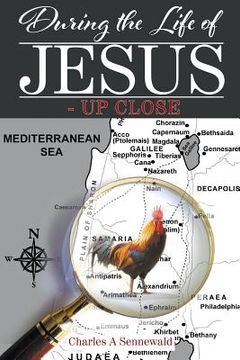 portada During the Life of Jesus - Up Close (en Inglés)