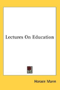 portada lectures on education (en Inglés)