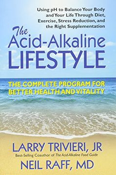 portada The Acid-Alkaline Lifestyle: The Complete Program for Better Health and Vitality