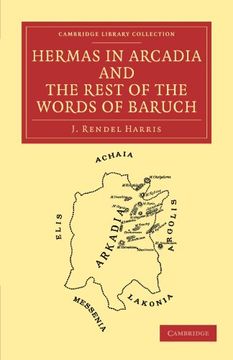portada Hermas in Arcadia and the Rest of the Words of Baruch Paperback (Cambridge Library Collection - Biblical Studies) 