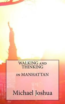 portada WALKING and THINKING in MANHATTAN