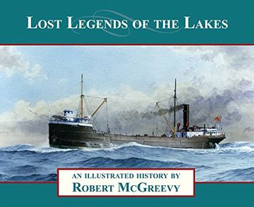 portada Lost Legends of the Lakes: An Illustrated History 