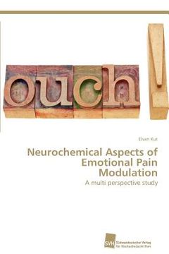 portada neurochemical aspects of emotional pain modulation
