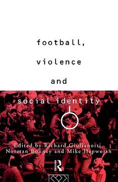 portada football, violence and social identity (en Inglés)