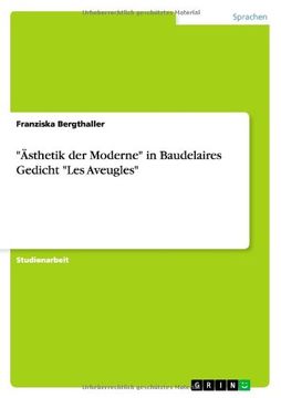 portada "Ästhetik der Moderne" in Baudelaires Gedicht "Les Aveugles" (German Edition)