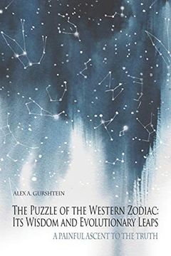 portada The Puzzle of the Western Zodiac: Its Wisdom and Evolutionary Leaps: A Painful Ascent to the Truth (en Inglés)