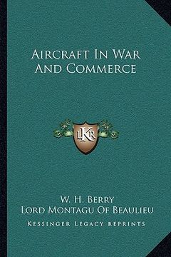 portada aircraft in war and commerce (en Inglés)