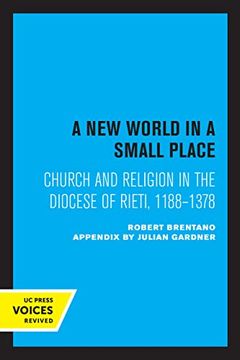 portada A new World in a Small Place: Church and Religion in the Diocese of Rieti, 1188-1378 (en Inglés)