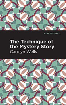 portada The Technique of the Mystery Story (Mint Editions) (in English)