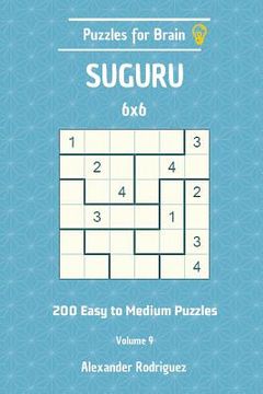 portada Puzzles for Brain Suguru - 200 Easy to Medium 6x6 vol. 9 (en Inglés)