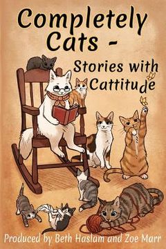 portada Completely Cats - Stories with Cattitude (en Inglés)