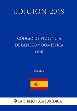 portada Código de Violencia de Genero y Domestica (1/4) (España) (Edición 2019)