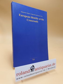 portada European Identity at the Crossroads (Europa Lernen. Perspektiven fur Eine Didaktik Europaischer Kulturstudien, Band 3)