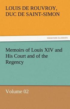 portada memoirs of louis xiv and his court and of the regency - volume 02
