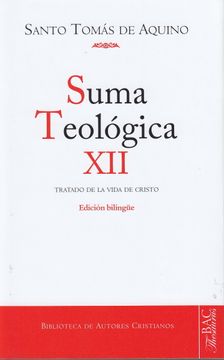 portada Suma Teológica 12 Tratado de la Vida de Cristo (in Spanish)