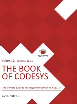 portada The Book of CODESYS - Volume 2: The ultimate guide to PLC and Industrial Controls programming with the CODESYS IDE and IEC 61131-3 (en Inglés)