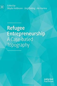 portada Refugee Entrepreneurship: A Case-Based Topography 