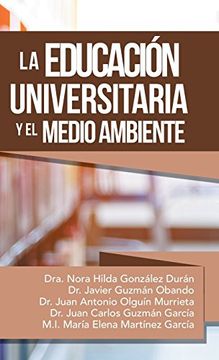 portada La Educación Universitaria y el Medio Ambiente (in Spanish)