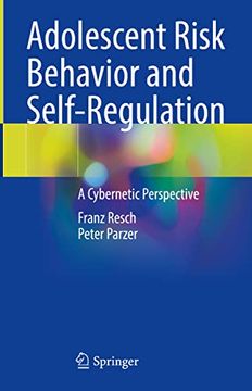 portada Adolescent Risk Behavior and Self-Regulation: A Cybernetic Perspective (en Inglés)