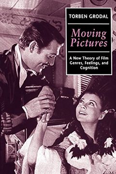 portada Moving Pictures: A new Theory of Film Genres, Feelings, and Cognition (en Inglés)
