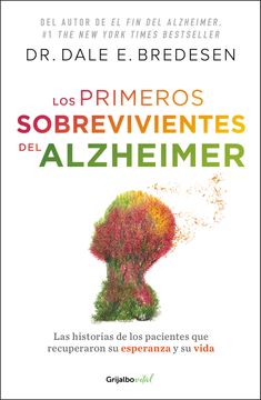 portada Los Primeros Sobrevivientes del Alzheimer / the First Survivors of Alzheimer's (in Spanish)